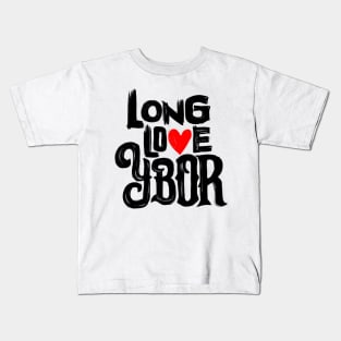 Long Love Ybor Kids T-Shirt